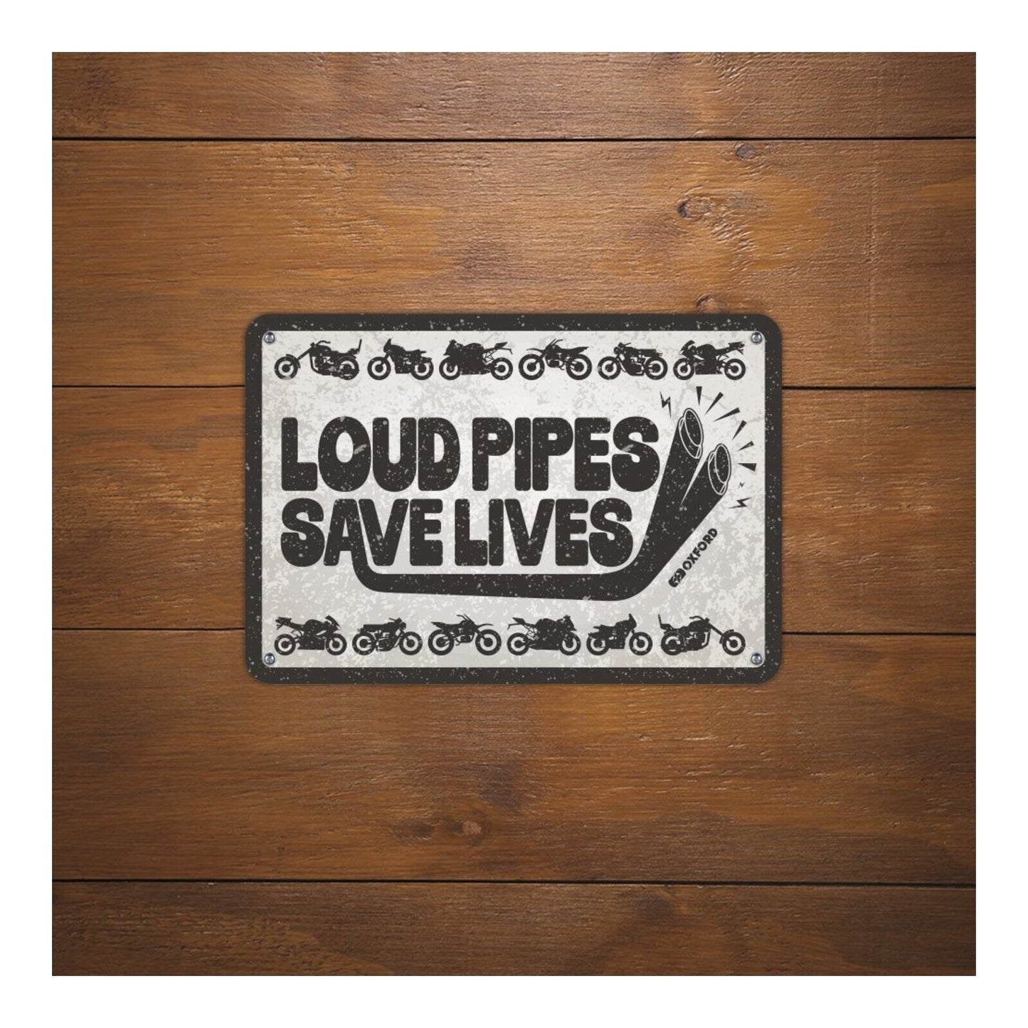 Oxford Garage Metal Sign: Loud Pipes Save Lives