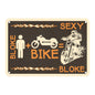 Oxford Garage Metal Sign: Bloke Man + Bike = Sexy Bloke